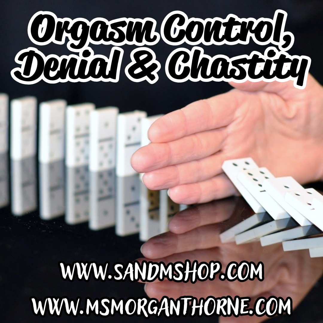Orgasm Control, Denial & Chastity - Live Online Class - June 26, 2025