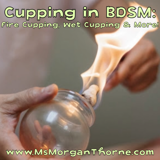 Fire Cupping & More for BDSM - December 3, 2026