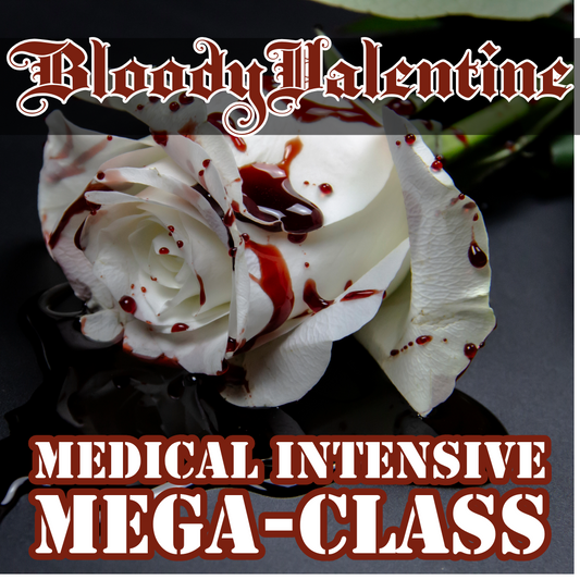 Bloody Valentine - Medical Intensive Mega Class - February 16, 2025