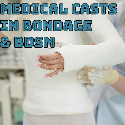 Medical Casts in Bondage & BDSM - Online Class LIVE - December 11, 2025