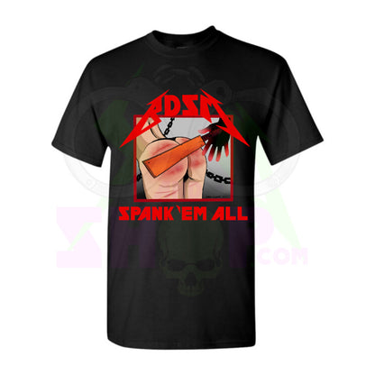 Spank 'Em All - Kinky Metal T-Shirt