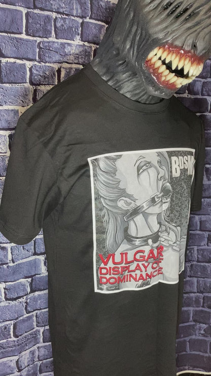 Vulgar Display of Dominance - Kinky Metal T-shirt