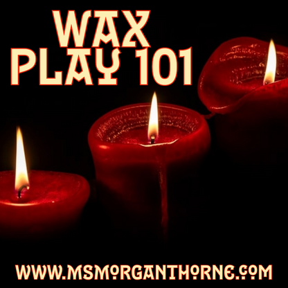 Wax Play 101 - Online Class LIVE! - February 20, 2025